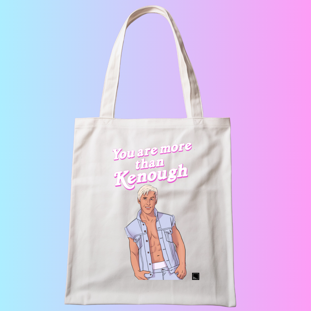 You are more than Kenough Tote Bag