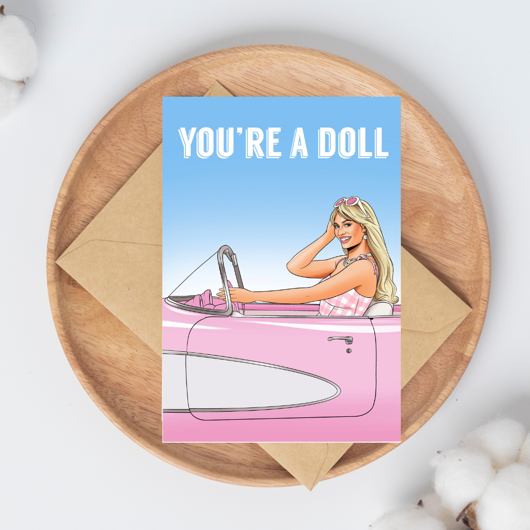 You’re a Doll Greeting Card