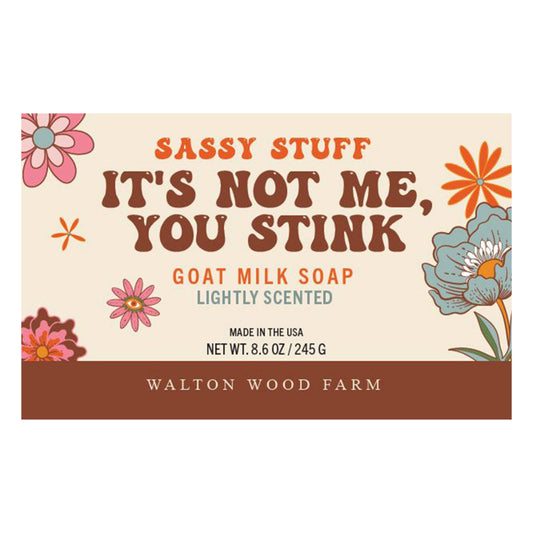 It's Not Me, You Stink - Goat Milk Bar Soap (8.6oz)