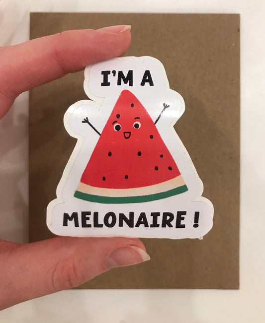 I’m A Melonaire! Sticker