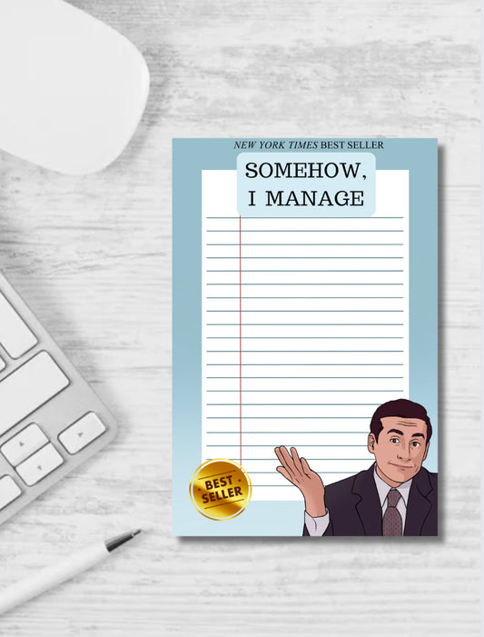 Somehow I Manage Notepad