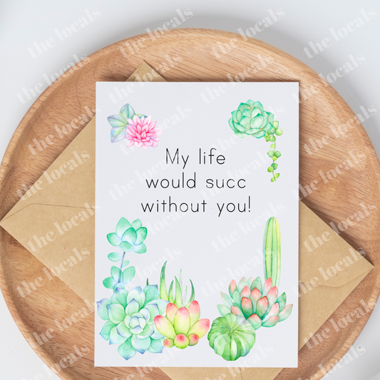 My Life Would Succ Greeting Card
