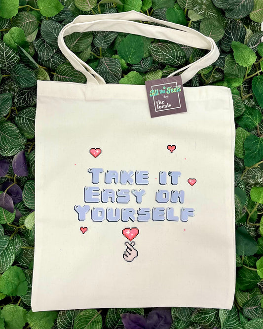 Take It Easy on Yourself Tote Bag