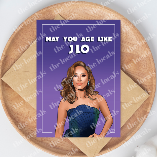 Age like JLO |Greeting Card