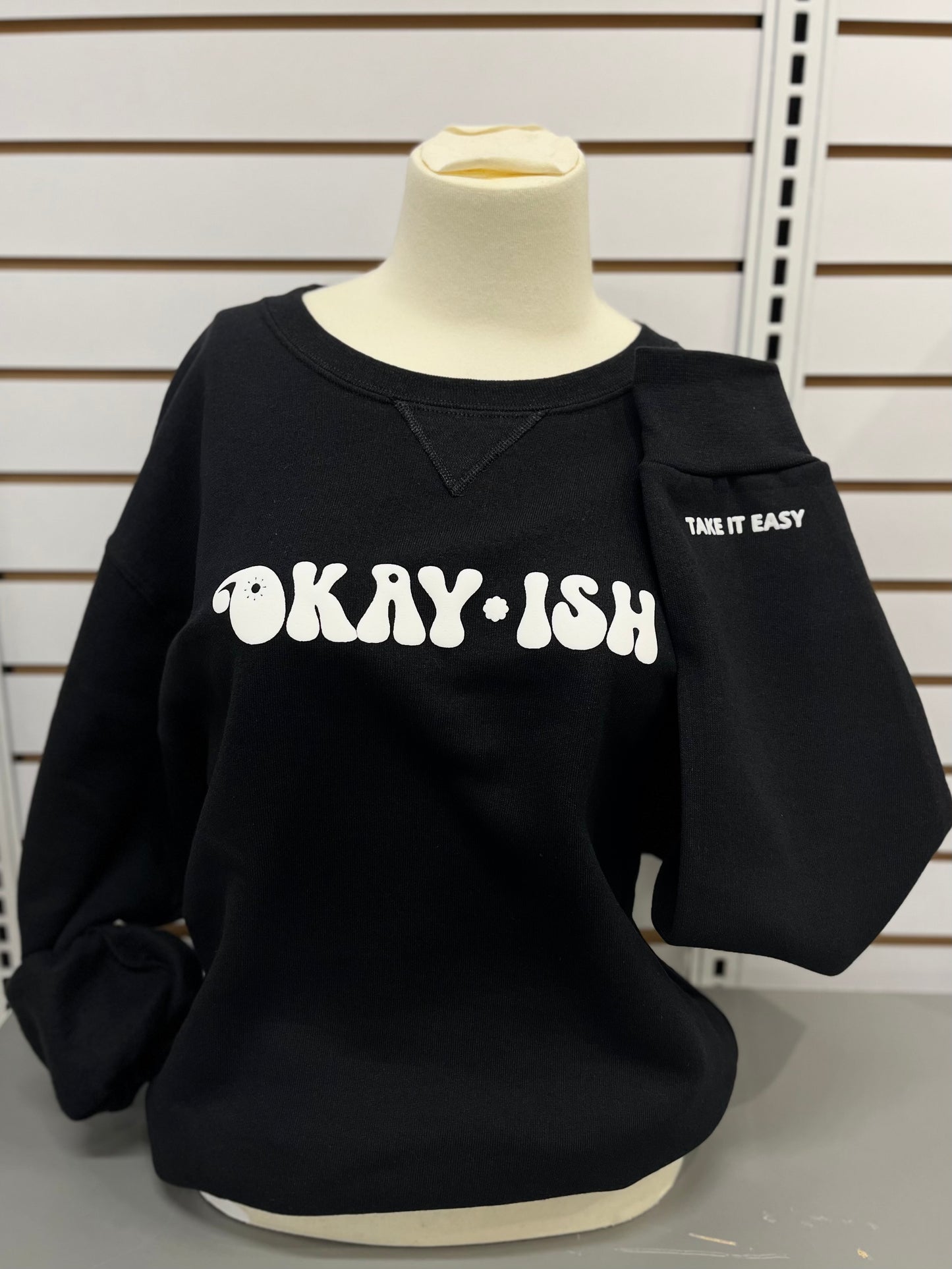Okay-ish Crewneck- All the Feels Collection