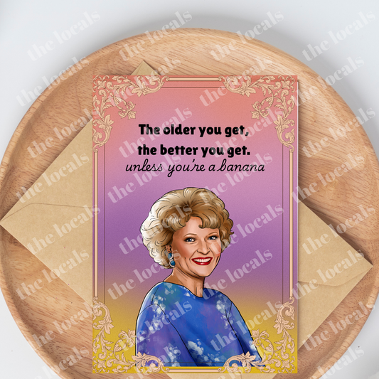 Rose - Unless You’re a Banana Greeting Card