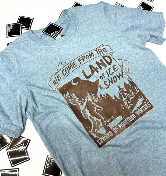 From the Land of Ice and Snow T-Shirt