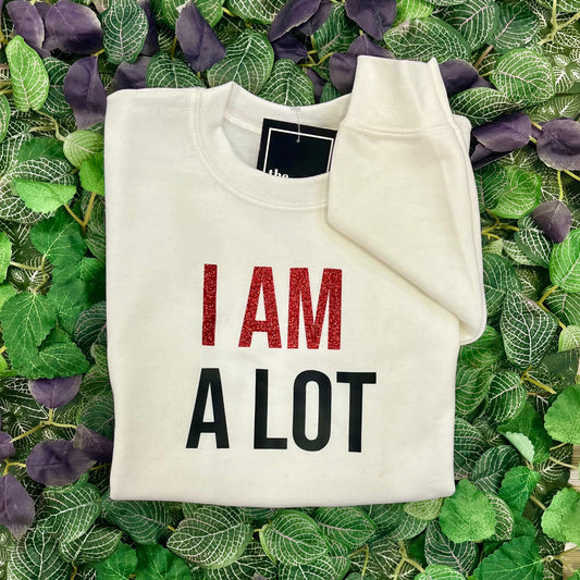 I Am A Lot Kids Crewneck