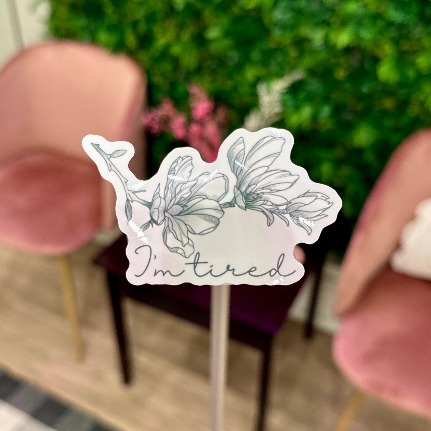 I'm Tired Sticker