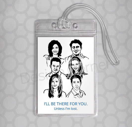 Friends Luggage Tag
